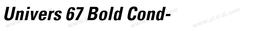 Univers 67 Bold Cond字体转换 Univers 67 Bold Cond字体转换